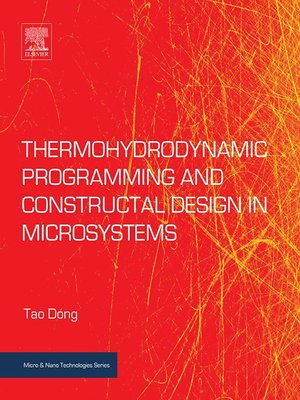 cover image of Thermohydrodynamic Programming and Constructal Design in Microsystems